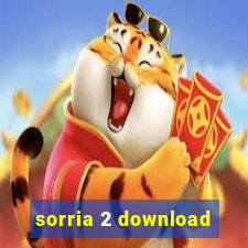 sorria 2 download